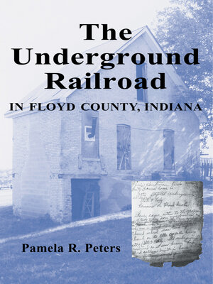 cover image of The Underground Railroad in Floyd County, Indiana